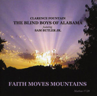 BLIND BOYS OF ALABAMA - FAITH MOVES MOUNTAINS CD