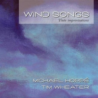 MICHAEL HOPPE TIM WHEATER - WIND SONGS CD