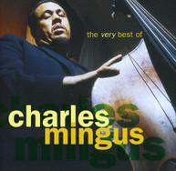 CHARLES MINGUS - VERY BEST OF CHARLES MINGUS CD