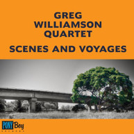 GREG WILLIAMSON - SCENES & VOYAGES CD