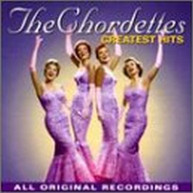 CHORDETTES - GREATEST HITS CD