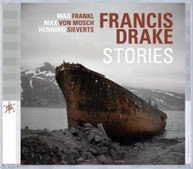 FRANCIS DRAKE - STORIES CD