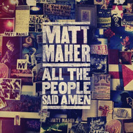 MATT MAHER - ALL THE PEOPLE SAID AMEN CD