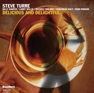 STEVE TURRE - DELICIOUS & DELIGHFUL CD