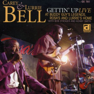 CAREY BELL & LURRIE - GETTIN UP: LIVE AT BUDDY GUY'S LEGENDS ROSA'S CD
