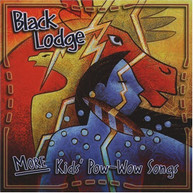 BLACK LODGE - MORE KID'S POW-WOW SONGS CD