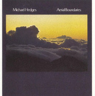 MICHAEL HEDGES - AERIAL BOUNDARIES CD