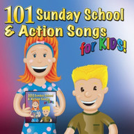101 SUNDAY SCHOOL & ACTIONS SONGS FOR KIDS - VARIOUS CD