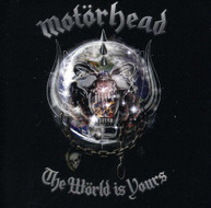 MOTORHEAD - WORLD IS YOURS CD