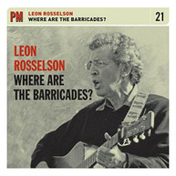 LEON ROSSELSON - WHERE ARE THE BARRICADES CD