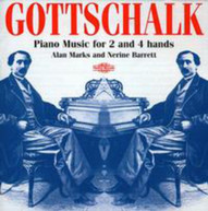 GOTTSCHALK ALAN BARRETT MARKS - PIANO MUSIC FOR 2 & 4 HANDS CD
