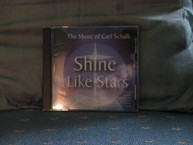 CARL SCHALK - SHINE LIKE STARS CD