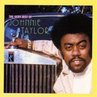 JOHNNIE TAYLOR - VERY BEST OF JOHNNIE TAYLOR CD