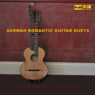 DARR YAHAMYA SCHNEIDERMAN - GERMAN ROMANTIC GUITAR DUETS CD