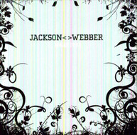 JACKSON WEBBER - WHAT IT IS CD