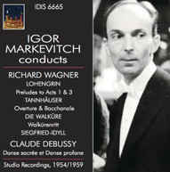 DEBUSSY WAGNER MARKEVITCH - IGOR MARKEVITCH CONDUCTS CD