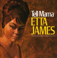 ETTA JAMES - TELL MAMA: COMP MUSCLE SHOALS SESSIONS CD