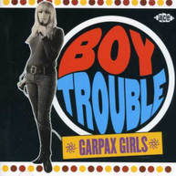 BOY TROUBLE: GARPAX GIRLS VARIOUS CD