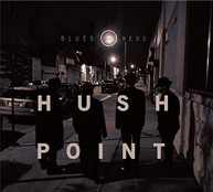 HUSH POINT - BLUES & REDS CD