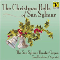 TOM HAZLETON - CHRISTMAS BELLS OF SAN SYLMAR CD