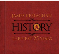JAMES KEELAGHAN - HISTORY: THE FIRST 25 YEARS CD