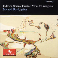 TORROBA BOYD - WORKS FOR SOLO GUITAR CD