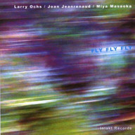 LARRY OCHS - FLY FLY FLY CD