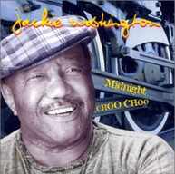 JACKIE WASHINGTON - MIDNIHGT CHOO CHOO CD