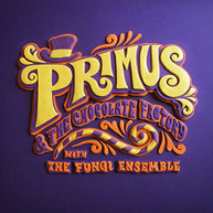 PRIMUS - PRIMUS & THE CHOCOLATE FACTORY WITH THE FUNGI ENSE - CD