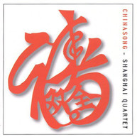 SHANGHAI QUARTET ZUKERMAN - CHINASONG CD
