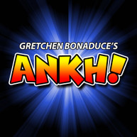GRETCHEN BONADUCE - GRETCHEN BONADUCE'S ANKH! CD