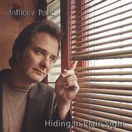 ANTHONY PAULE - HIDING IN PLAIN SIGHT CD