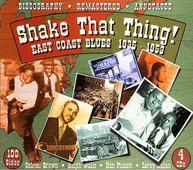 SHAKE THAT THING: EAST COAST BLUES 1935 -1953 - VARIOUS CD
