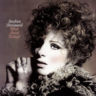 BARBRA STREISAND - WHAT ABOUT TODAY CD