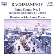 RACHMANINOFF /  SCHERBAKOV - PIANO SONATA 2 / VARIATION ON THEME BY CD