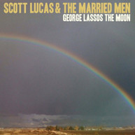 SCOTT LUCAS MARRIED MEN - GEORGE LASSOS THE MOON CD