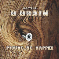 B.BRAIN - PIQURE DE RAPPEL (UK) CD