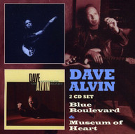 DAVE ALVIN - BLUES BOULEVARD / MUSEUM OF THE HEART (UK) CD