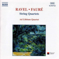 RAVEL /  FAURE / AD LIBITUM QUARTET - STRING QUARTETS CD