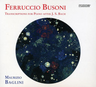 BUSONI BAGLINI - TRANSCRIPTIONS FOR PIANO AFTER J.S. BACH CD