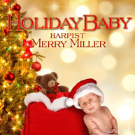 MERRY MILLER - HOLIDAY BABY CD
