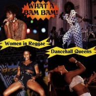 WHAT A BAM BAM: WOMEN IN REGGAE VARIOUS CD