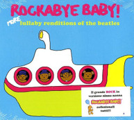 ROCKABYE BABY - MORE LULLABY RENDITIONS OF THE BEATLES CD
