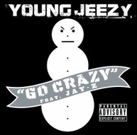 YOUNG JEEZY - GO CRAZY CD