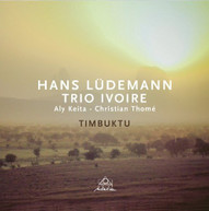 HANS LUDEMANN & TRIO IVOIRE - TIMBUKTU CD