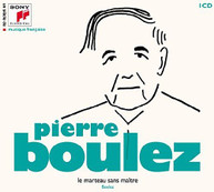 PIERRE BOULEZ - UN SIECLE DE MUSIQUE FRACAISE: PIERRE BOULEZ CD