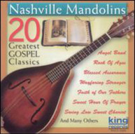 NASHVILLE MANDOLINS - 20 GREATEST GOSPEL CLASSICS CD