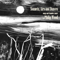 WOOD ROGERS BOWMAN TURNER BILLS PRICE - PHILIP WOOD: SONNETS CD