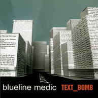 BLUELINE MEDIC - TEXT BOMB (MOD) CD