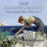 SGAMBATI - VOL 7 PIANO WORKS CD